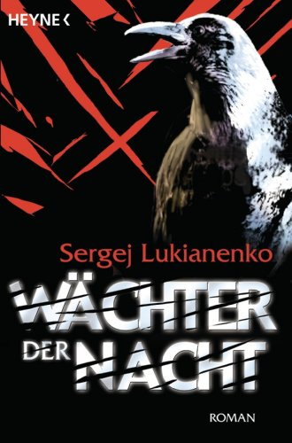 Wächter der Nacht: Roman (Die Wächter-Romane 1)