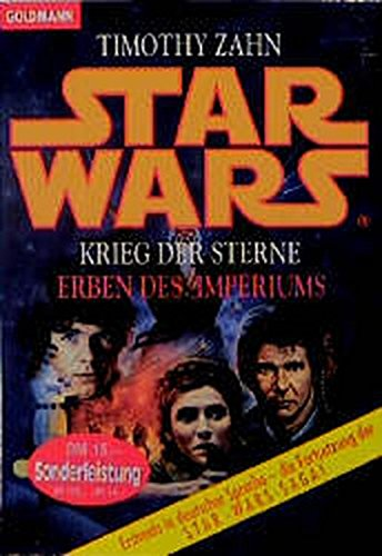 Star Wars - Krieg der Sterne / Erben des Imperiums (Goldmann Allgemeine Reihe)