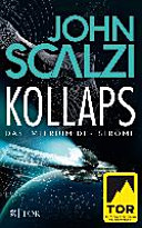 Kollaps - Das Imperium der Ströme 1