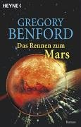 Das Rennen zum Mars: Roman