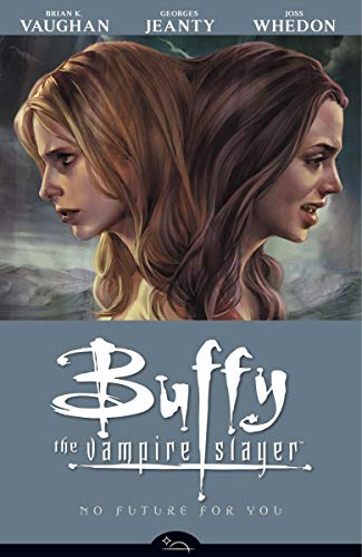 No Future for You: Buffy the Vampire Slayer Season 8 Vol. 2 (Dark Horse)