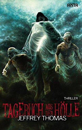 Tagebuch aus der Hölle: Fantastischer Thriller (Horror Taschenbuch)
