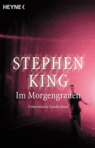 Im Morgengrauen: Unheimliche Geschichten