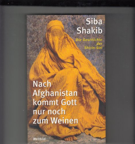 Nach Afghanistan kommt Gott nur noch zum Weinen