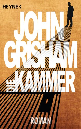 Die Kammer: Roman