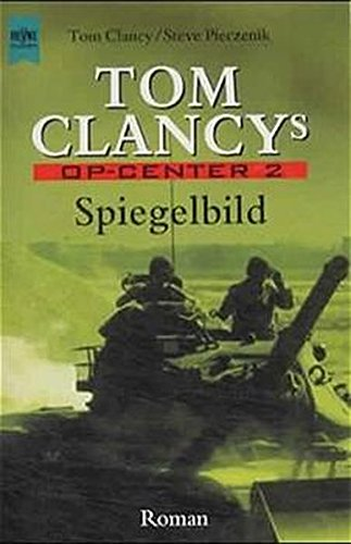 Tom Clancys OP-Center 2, Spiegelbild
