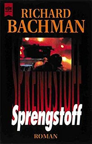 Sprengstoff: Roman (Heyne Allgemeine Reihe (01))