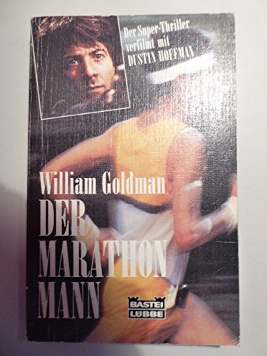 Der Marathon-Mann (Allgemeine Reihe. Bastei Lübbe Taschenbücher)