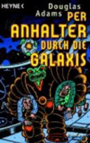 Per Anhalter durch die Galaxis