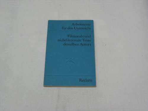 Fiktionale und nichtfiktionale Texte desselben Autors