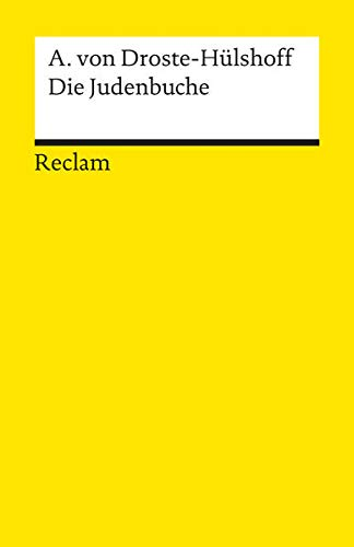 Die Judenbuche: (Text in neuer Rechtschreibung)