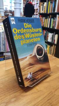 Die Ordensburg des Wüstenplaneten - 6. Band des Dune-Zyklus - Science-Fiction-Roman,