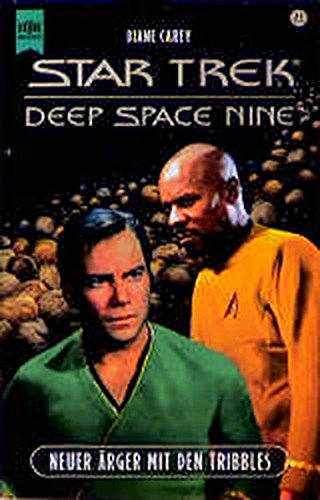 Star Trek - Neuer Ärger mit den Tribbles: Deep Space Nine (Heyne Science Fiction und Fantasy (06))