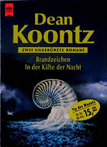Brandzeichen /In der Kälte der Nacht (Heyne Tip des Monats (23))