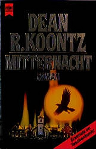 Mitternacht: Roman (Heyne Allgemeine Reihe (01))