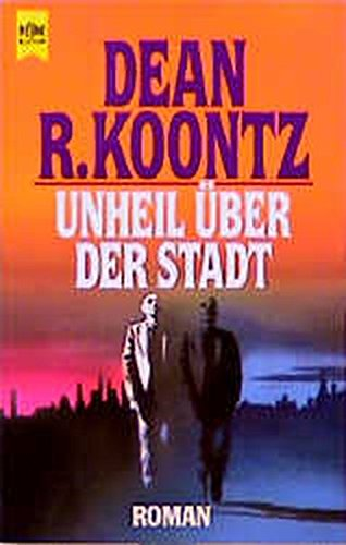 Unheil über der Stadt (Heyne Allgemeine Reihe (01))