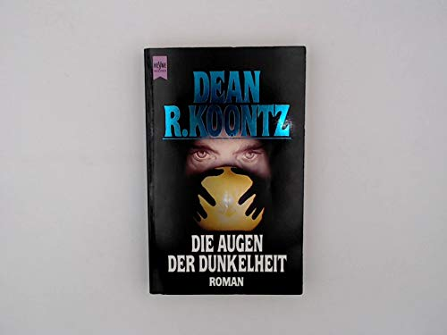 Die Augen der Dunkelheit : Roman. Heyne Nr. 7707, 9783453025646