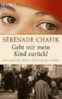 Gebt mir mein Kind zurück!