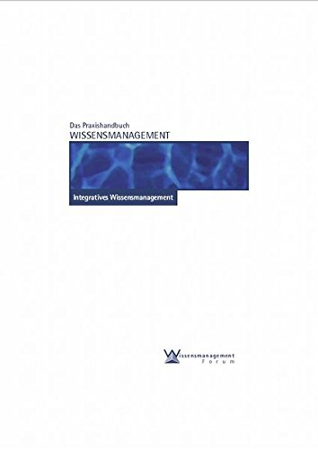 Das Praxishandbuch Wissensmanagement