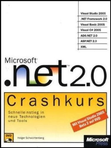 Microsoft .NET 2.0 Crashkurs. Beta 2 Edition, m. 1 DVD-ROM