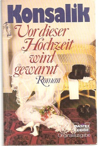 Vor dieser Hochzeit wird gewarnt (6497 543).