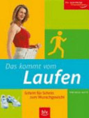 Das kommt vom Laufen