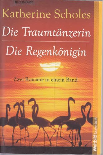 Die Traumtänzerin / Die Regenkönigin