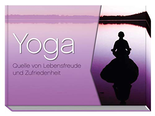 Yoga: Quelle von Lebensfreude und Zufriedenheit
