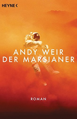 Der Marsianer: Roman